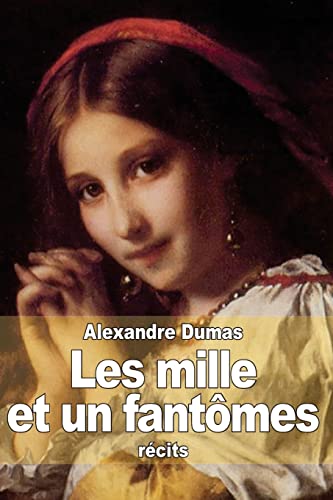 9781502946959: Les mille et un fantmes