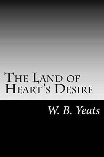 9781502950994: The Land of Heart's Desire