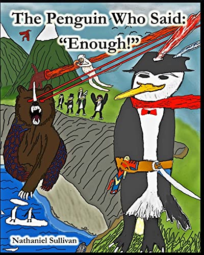 Beispielbild fr The Penguin Who Said: "Enough!" zum Verkauf von Ergodebooks