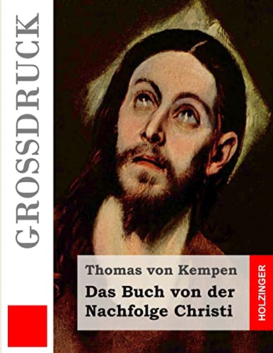 9781502957689: Das Buch von der Nachfolge Christi (Grodruck) (Grossdruck)