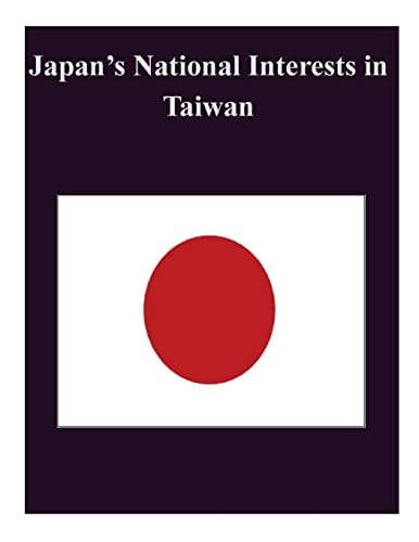 9781502958174: Japan's National Interests in Taiwan
