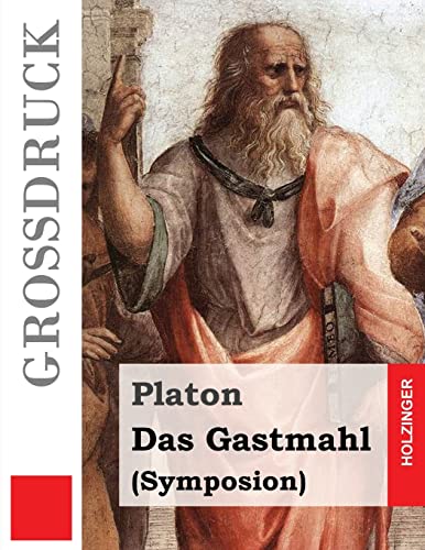 9781502958624: Das Gastmahl (Grodruck) (Grossdruck)