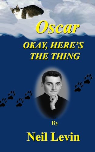 Imagen de archivo de Oscar, Okay Heres The Thing" a la venta por Hawking Books