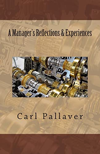 9781502969231: A Manager’s Reflections & Experiences