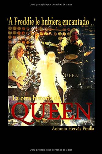 Imagen de archivo de A Freddie le hubiera encantado / Freddie would have loved.: La Otra Historia De Queen a la venta por Revaluation Books