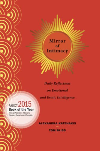 

Mirror of Intimacy: Daily Reflections on Emotional and Erotic Intelligence