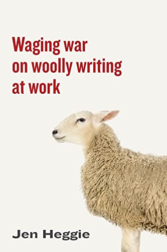 Beispielbild fr Waging war on woolly writing at work zum Verkauf von WorldofBooks