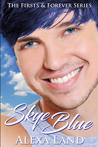 Beispielbild fr Skye Blue (The Firsts & Forever Series) zum Verkauf von SecondSale