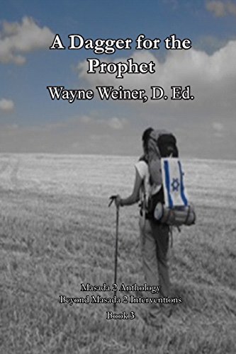 9781502987457: A dagger for the Prophet: Masada 2 Series: Volume 3