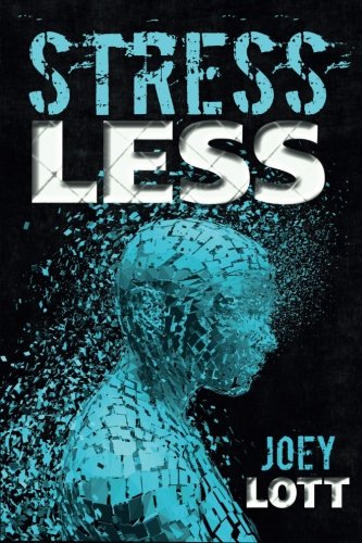 Stock image for Stress Less: Targeting the Physiological Roots of Stress for sale by Goldstone Books