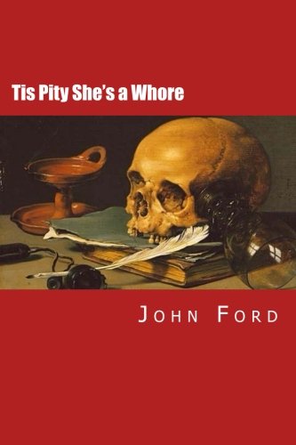 Imagen de archivo de Tis Pity Shes a Whore a la venta por Best and Fastest Books