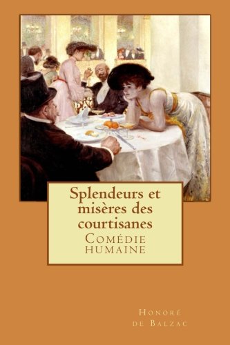 9781502994592: Splendeurs et misres des courtisanes