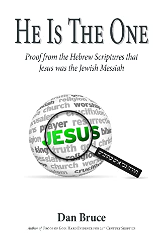 9781502996053: He Is The One: Proof from the Hebrew Scriptures that Jesus was the Jewish Messiah