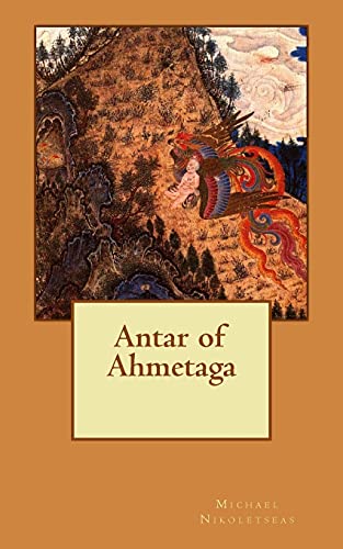 Stock image for Antar of Ahmetaga for sale by Lucky's Textbooks