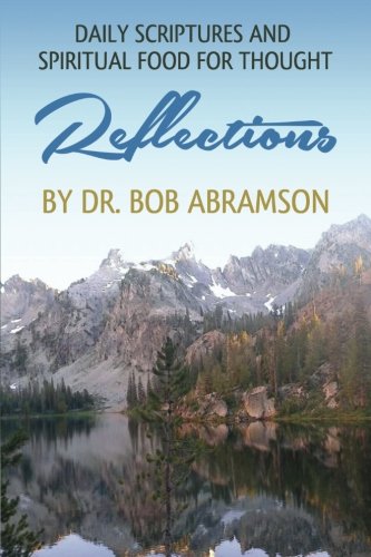 9781503002517: Daily Scriptures and Spiritual Food for Thought: Reflections by Dr. Bob Abramson
