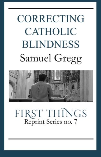 Stock image for Correcting Catholic Blindness for sale by Revaluation Books