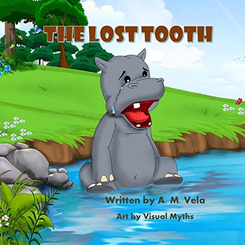 Beispielbild fr The Lost Tooth zum Verkauf von THE SAINT BOOKSTORE
