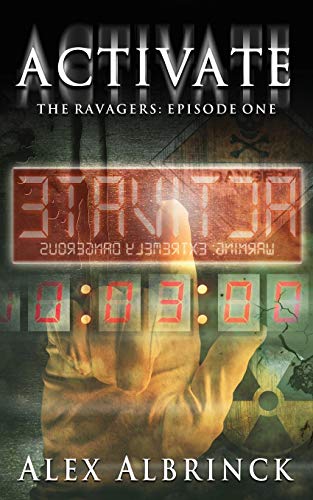 9781503006508: Activate (The Ravagers - Episode One)