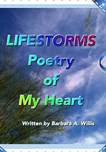 Stock image for Lifestorms-Poetry of My Heart for sale by THE SAINT BOOKSTORE