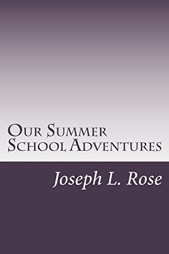 Stock image for Our Summer School Adventures for sale by Lucky's Textbooks