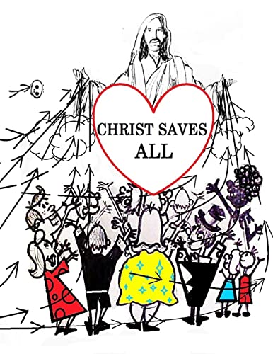 Beispielbild fr Christ Saves All: Universal Salvation zum Verkauf von California Books