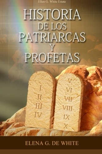 9781503017610: Historia de los patriarcas y profetas