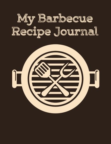 9781503026438: My Barbecue Recipe Journal