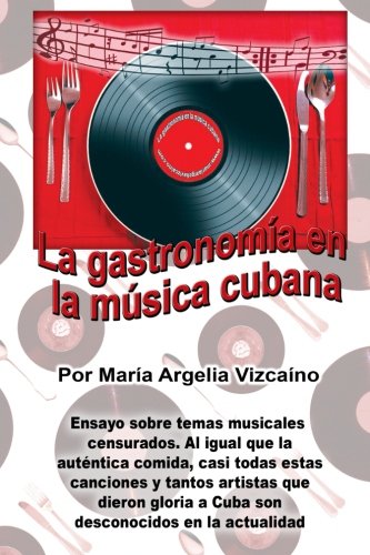 Imagen de archivo de La Gastronoma en la Msica Cubana a la venta por Revaluation Books