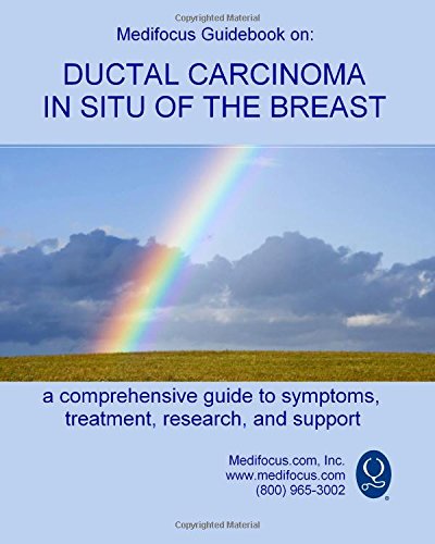 9781503032422: Medifocus Guidebook on: Ductal Carcinoma in Situ of the Breast