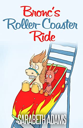 9781503033108: Bronc's Roller-Coaster Ride