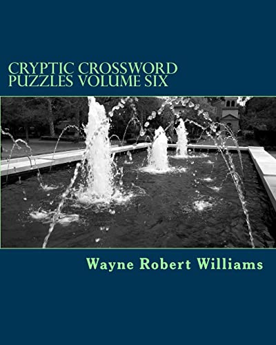 Stock image for Cryptic Crossword Puzzles Volume Six for sale by SecondSale