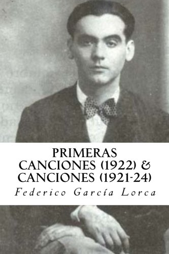 Imagen de archivo de Primeras Canciones (1922) & Canciones (1921-24) a la venta por Revaluation Books