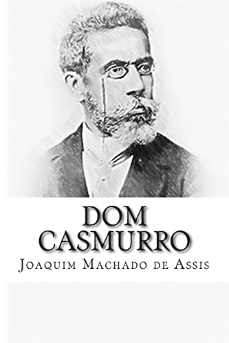 Beispielbild fr Dom Casmurro (Portuguese Edition) zum Verkauf von SecondSale