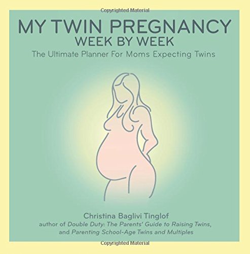 Stock image for My Twin Pregnancy Week by Week: The Ultimate Planner for Moms Expecting Twins for sale by Goodwill Industries