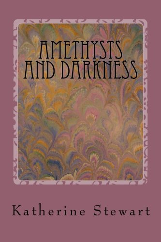 Beispielbild fr Amethysts and Darkness zum Verkauf von THE SAINT BOOKSTORE