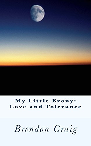 9781503047914: My Little Brony: Love and Tolerance