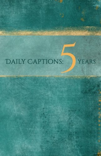 9781503050594: Daily Captions: A 5-Year Journal