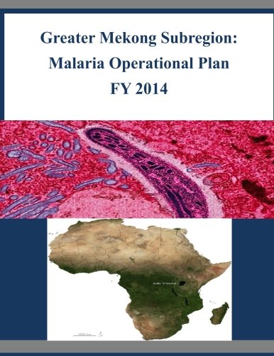 Beispielbild fr Greater Mekong Subregion: Malaria Operational Plan FY 2014 zum Verkauf von Lucky's Textbooks
