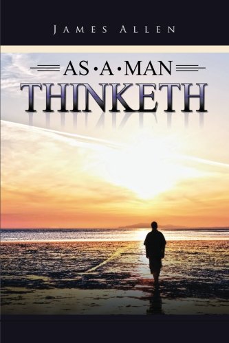 Stock image for As a Man Thinketh for sale by Goodwill