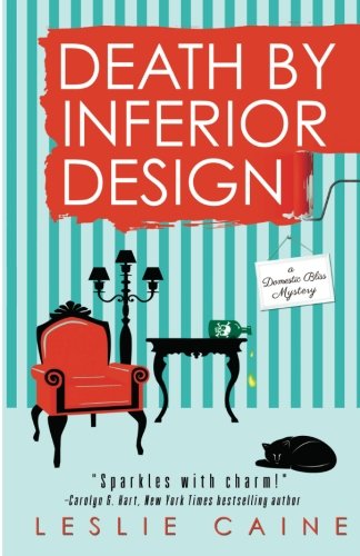 Stock image for Death by Inferior Design (A Domestic Bliss Mystery) for sale by Hawking Books