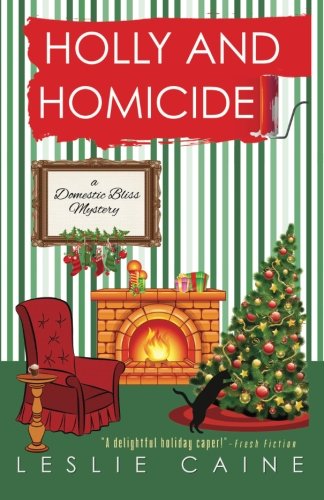 Stock image for Holly and Homicide (A Domestic Bliss Mystery) for sale by SecondSale