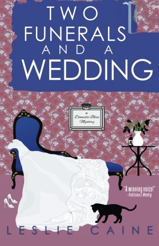 Stock image for Two Funerals and a Wedding (A Domestic Bliss Mystery) for sale by SecondSale