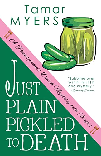 Stock image for Just Plain Pickled to Death for sale by Better World Books: West