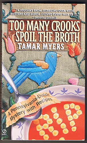 Stock image for Too Many Crooks Spoil the Broth (Pennsylvania Dutch Mystery) for sale by Orion Tech