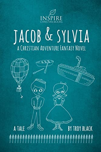 9781503059825: Jacob and Sylvia: A Christian Adventure Fantasy Novel