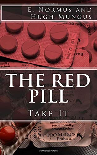 Beispielbild fr The Red Pill: Take It (Volume 1) zum Verkauf von R Bookmark