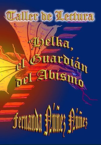 Imagen de archivo de Taller de Lectura Helka, el Guardin del Abismo a la venta por Revaluation Books