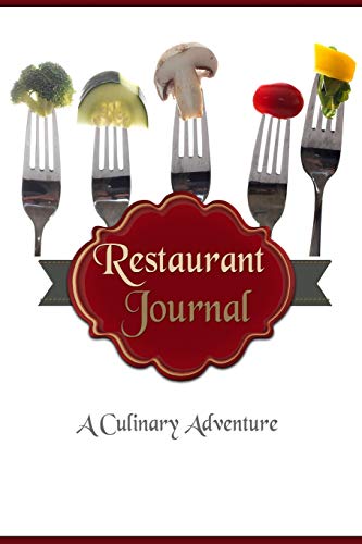 9781503061545: Restaurant Journal : A Culinary Adventure: The Perfect Journal Diary To Write In & Record Your Dining Out Experiences (Blank Journals)