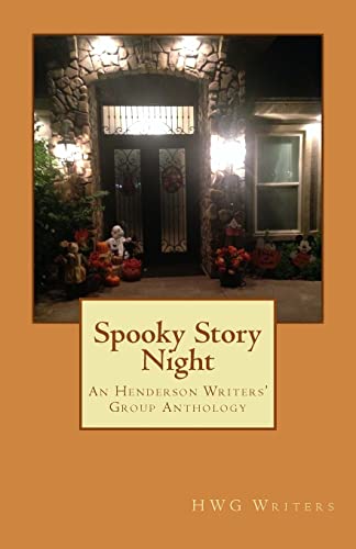 Beispielbild fr Spooky Story Night: A Henderson Writers' Group Anthology zum Verkauf von Lucky's Textbooks