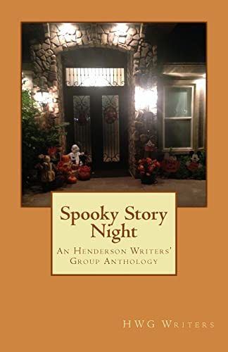 Stock image for Spooky Story Night: A Henderson Writers' Group Anthology for sale by Lucky's Textbooks